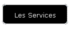 Les Services