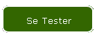 Se Tester